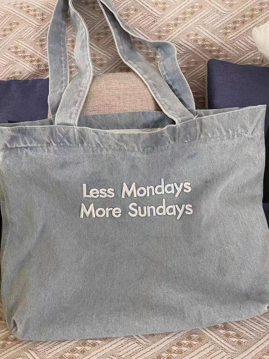 Less Mondays Canvas Tote