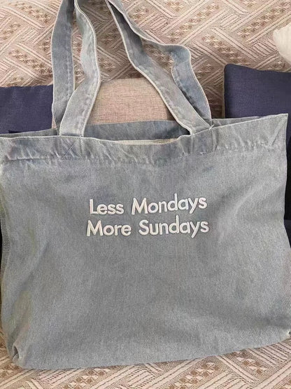 Less Mondays Canvas Tote