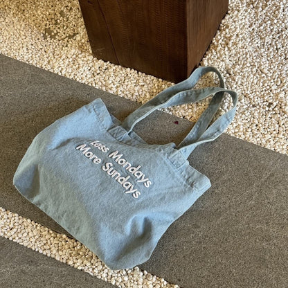 Less Mondays Canvas Tote